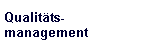 Qualitts- 
 management